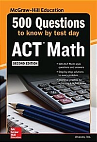 500 ACT Math Questions to Know by Test Day, Second Edition (Paperback, 2)