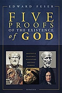 Five Proofs of the Existence of God (Paperback)
