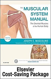 The Muscular System Manual + Evolve (Pass Code, 4th)