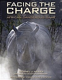 Facing the Charge (Hardcover)