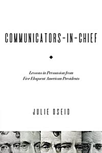 Communicators-in-chief (Paperback)