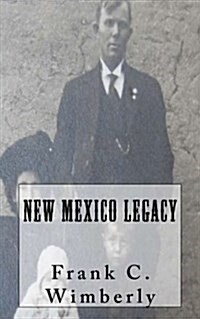 New Mexico Legacy (Paperback)