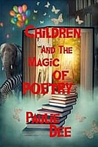 Children and the Magic of Poetry (Paperback)