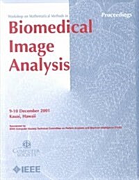 Mathematical Methods in Biomedical Image Analysis (Mmbia 2001) (Paperback)