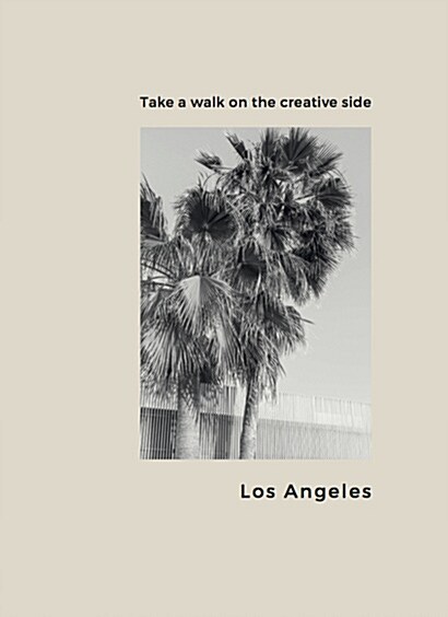Take a walk on the creative side - Los Angeles (반년간 프랑스판): 2017년 Special