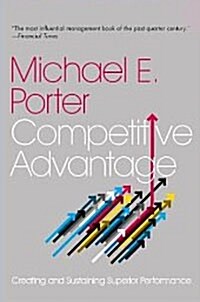 Competitive Advantage: Creating and Sustaining Superior Performance (Paperback, Export)