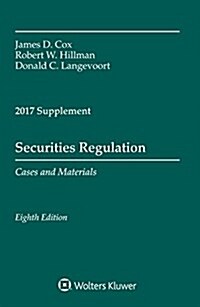 Securities Regulation: 2017 Case Supplement (Paperback)