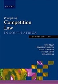 Principles of Competition Law in South Africa (Paperback)