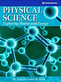 Physical Science: Exploring Matter and Energy: Teachers Edition (Hardcover)