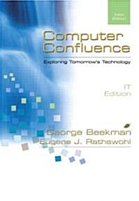 Computer Confluence It Edition (5th, Paperback)