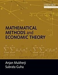 Mathematical Methods and Economic Theory (Paperback, New)