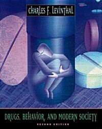 Drugs, Behavior, and Modern Society (Paperback, 2)