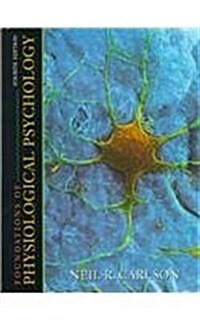 Foundations of Physiological Psychology (Hardcover, 4)