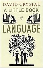 A Little Book of Language (Paperback, Reprint)