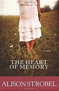 The Heart of Memory (Paperback)