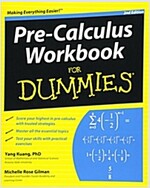 Pre-Calculus Workbook For Dummies (Paperback, 2nd Edition)