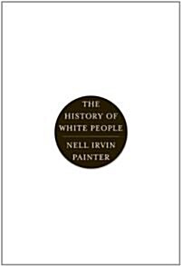 The History of White People (Paperback, Reprint)