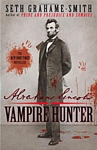 [중고] Abraham Lincoln: Vampire Hunter (Paperback)