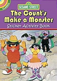 Sesame Street Classic the Counts Make a Monster Sticker Activity Book (Paperback, STK)