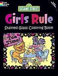 Sesame Street Girls Rule Stained Glass Coloring Book (Paperback)