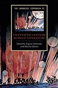 The Cambridge Companion to Twentieth-Century Russian Literature (Paperback)