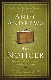 The Noticer: Sometimes, All a Person Needs Is a Little Perspective. (Paperback, Deckle Edge)