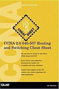 CCNA 2.0 640-507 Routing and Switching Cheat Sheet [With Accompanying] (Paperback)