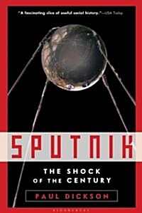 Sputnik: The Shock of the Century (Paperback)
