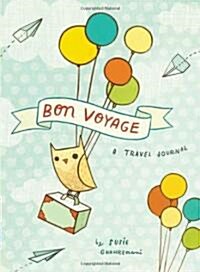 Bon Voyage: A Travel Journal (Paperback)