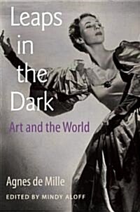 Leaps in the Dark: Art and the World (Hardcover, New)