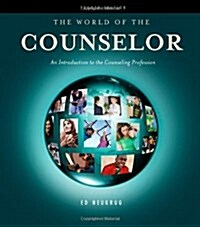 The World of the Counselor: An Introduction to the Counseling Profession (Hardcover, 4, Revised)