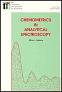 Chemometrics in Analytical Spectroscopy (Hardcover)