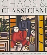 Chaos & Classicism (Paperback)