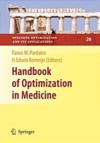 Handbook of Optimization in Medicine (Paperback)
