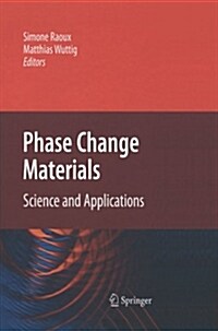 Phase Change Materials: Science and Applications (Paperback, 2009)