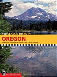 100 Classic Hikes in Oregon: 2nd Edition (Paperback, 2)