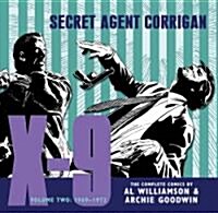 X-9: Secret Agent Corrigan, Volume 2: 1969-1972 (Hardcover)