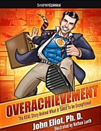 Overachievement from SmarterComics (Paperback)