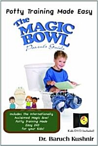 The Magic Bowl Book W/DVD: Potty Training Made Easy (Paperback)