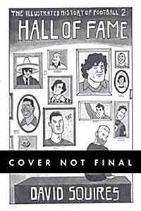 The Illustrated History of Football : Hall of Fame (Hardcover)