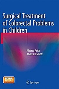 Surgical Treatment of Colorectal Problems in Children (Paperback)