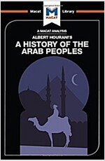 An Analysis of Albert Hourani's A History of the Arab Peoples (Hardcover)