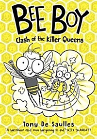 Bee Boy: Clash of the Killer Queens (Paperback)
