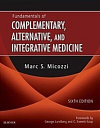 Fundamentals of Complementary, Alternative, and Integrative Medicine (Hardcover, 6)