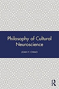 Philosophy of Cultural Neuroscience (Paperback)