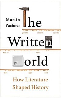 The Written World : How Literature Shaped History (Hardcover)