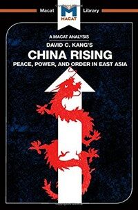 China Rising : Peace, Power and Order in East Asia (Hardcover)