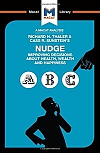 Nudge : Improving Decisions About Health, Wealth and Happiness (Hardcover)