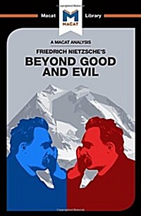 An Analysis of Friedrich Nietzsches Beyond Good and Evil (Hardcover)