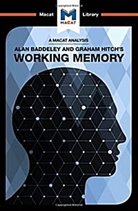 An Analysis of Alan D. Baddeley and Graham Hitchs Working Memory (Hardcover)